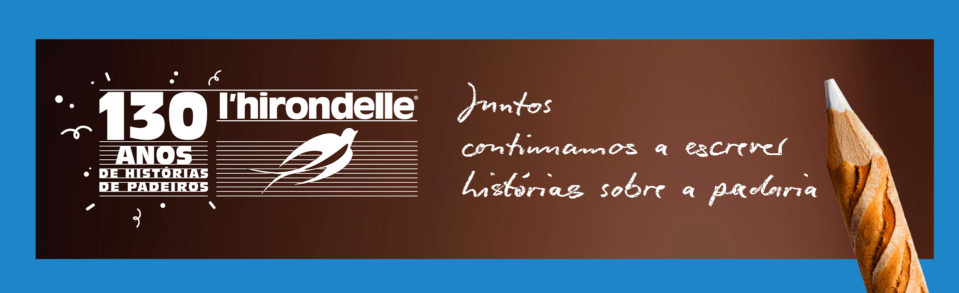 L’Hirondelle® celebra 130 anos de inovação